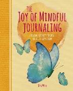The Joy of Mindful Journaling: Finding Serenity Through Creative Expression