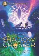 The Shadow Crosser