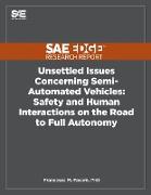 Unsettled Issues Concerning Semi-Automated Vehicles