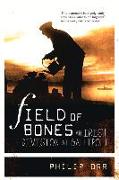 Field of Bones: The Gallipoli Campaign