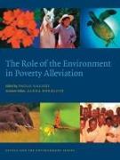 The Role of the Environment in Poverty Alleviation