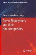 Green Biopolymers and Their Nanocomposites