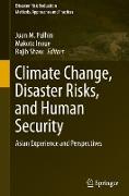 Climate Change, Disaster Risks, and Human Security