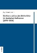 Die Konstruktion der Mutterliebe im deutschen Heftroman (1970-2020)