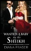 Wanted - A Baby by the Sheikh