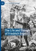 The Life and Thought of Friedrich Engels