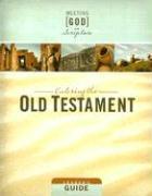 Meeting God in Scripture: Entering the Old Testament