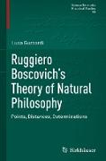 Ruggiero Boscovich¿s Theory of Natural Philosophy