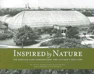 Inspired by Nature: The Garfield Park Conservatory and Chicago's West Side