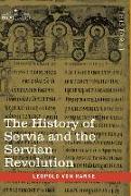 The History of Servia and the Servian Revolution