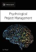 Psychological Project Management