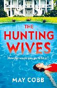 The Hunting Wives