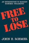 Free to Lose