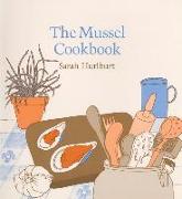 The Mussel Cookbook