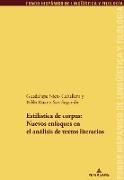 Estilística de corpus: nuevos enfoques en el análisis de textos literario