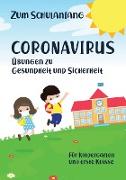 Zum Schulanfang Coronavirus Übungen zu Gesundheit und Sicherheit für Kindergarten und erste Klasse