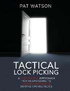 Tactical Lock Picking