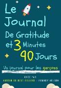 Le Journal De Gratitude De 3 Minutes Et 90 Jours - Un Journal Pour Les Garçons