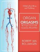 Organ Orgasms