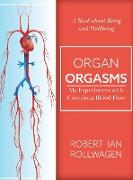 Organ Orgasms