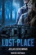 Lost Place - Jellas Geheimnis