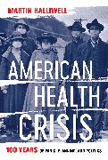 American Health Crisis