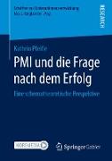 PMI und die Frage nach dem Erfolg