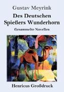 Des Deutschen Spießers Wunderhorn (Großdruck)