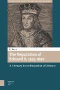 The Reputation of Edward II, 1305-1697