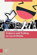 Violence and Trolling on Social Media