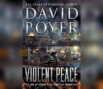 Violent Peace: The War with China: Aftermath of Armageddon