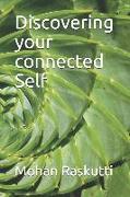 Discovering your connected Self: Exploring Brahma sutras Chapter 1