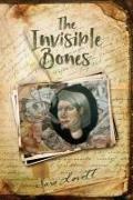 The Invisible Bones