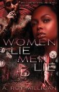 Women Lie Men Lie part 3: A Crime Drama Novel - Street Justice in the Atlanta 'Hood