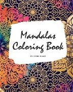 Mandalas Coloring Book for Adults (Large Softcover Adult Coloring Book)