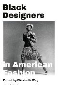 Black Designers in American Fashion