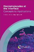Macromolecules at the Interface: Concepts to Applications