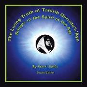 The Living Truth of Tahirih Qurratu'l-'Ayn