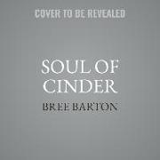 Soul of Cinder Lib/E