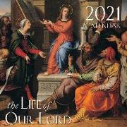 2021 the Life of Our Lord Wall Calendar