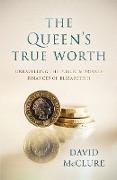 The Queen's True Worth