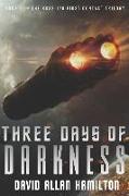 Three Days of Darkness: Book 3 in the Ross 128 First Contact Trilogy