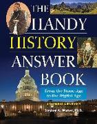 The Handy History Answer Book