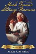 Mark Twain's Literary Resources, Volume Two