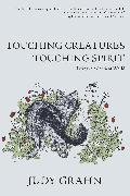 Touching Creatures, Touching Spirit