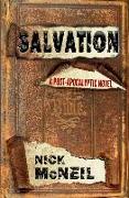 Salvation: A Post-Apocalyptic Novel