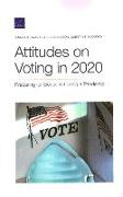 Attitudes on Voting in 2020