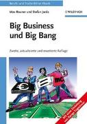 Big Business und Big Bang