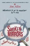 Smoken Mirrors