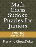 Math Chess Sudoku Puzzles for Juniors: Frankho ChessDoku